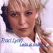 Traci Lynn, Less is More